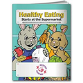 Healthy Eating Starts at the Supermarket Coloring Books